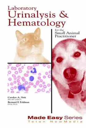 Feldman / Sink |  Laboratory Urinalysis and Hematology for the Small Animal Practitioner | Buch |  Sack Fachmedien