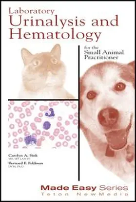Feldman / Sink |  Laboratory Urinalysis and Hematology for the Small Animal Practitioner | Buch |  Sack Fachmedien