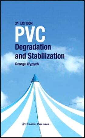 Wypych |  PVC Degradation and Stabilization | Buch |  Sack Fachmedien