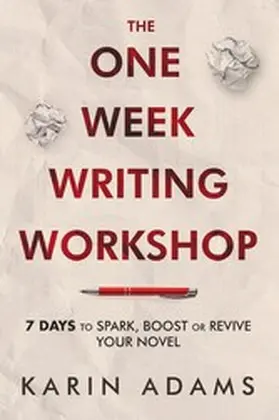 Adams |  The One Week Writing Workshop | eBook | Sack Fachmedien
