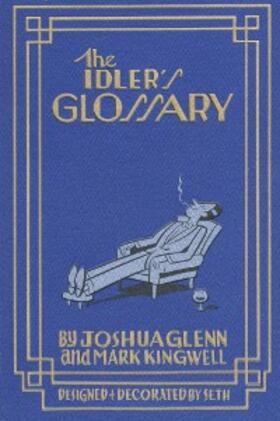 Glenn / Kingwell |  The Idler's Glossary | eBook | Sack Fachmedien