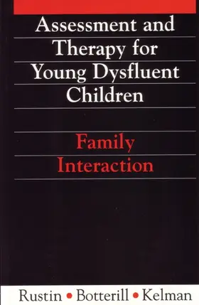 Rustin / Kelman |  Assessment and Therapy for Young Dysfluent Children | Buch |  Sack Fachmedien