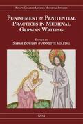 Bowden / Volfing |  Punishment and Penitential Practices in Medieval German Writing | Buch |  Sack Fachmedien