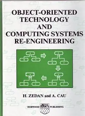 Zedan / Cau | Object-Oriented Technology and Computing Systems Re-Engineering | Buch | 978-1-898563-56-3 | sack.de