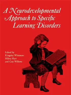 Hart / Whitmore / Willems |  Neurodevelopmental Approach to Specific Learning Disorders | Buch |  Sack Fachmedien