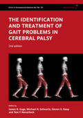 Gage / Schwartz / Koop |  The Identification and Treatment of Gait Problems in Cerebral Palsy | Buch |  Sack Fachmedien