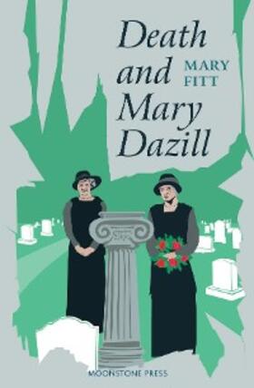 Fitt |  Death and Mary Dazill | eBook | Sack Fachmedien