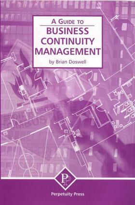 Doswell | Business Continuity Management (A Guide to) | Buch | 978-1-899287-57-4 | sack.de