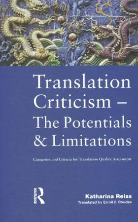Reiss | Translation Criticism- Potentials and Limitations | Buch | 978-1-900650-26-7 | www.sack.de