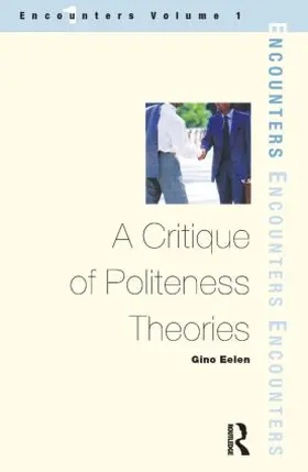 Eelen |  A Critique of Politeness Theory | Buch |  Sack Fachmedien