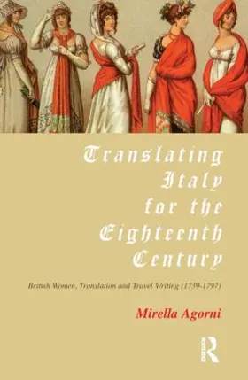 Agorni | Translating Italy for the Eighteenth Century | Buch | 978-1-900650-53-3 | www.sack.de