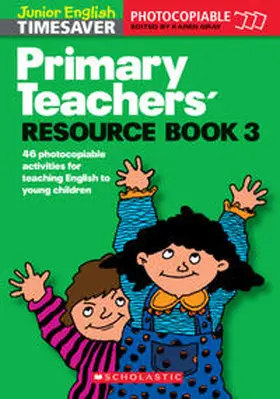 Gray |  Junior English Timesaver 'Primary Teachers' Recource Book 3' | Buch |  Sack Fachmedien