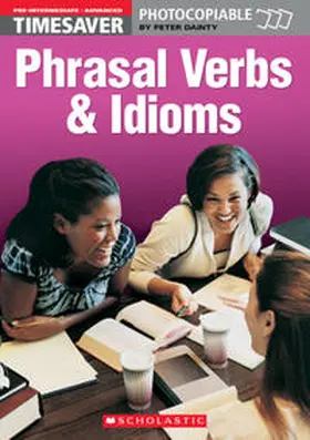 Dainty |  Timesaver 'Phrasal Verbs & Idioms' | Buch |  Sack Fachmedien