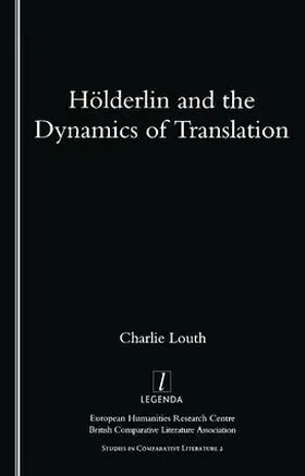 Louth |  Holderlin and the Dynamics of Translation | Buch |  Sack Fachmedien