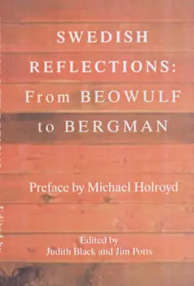 Black / Potts / Holroyd |  Swedish Reflections: From Beowulf to Bergman | Buch |  Sack Fachmedien