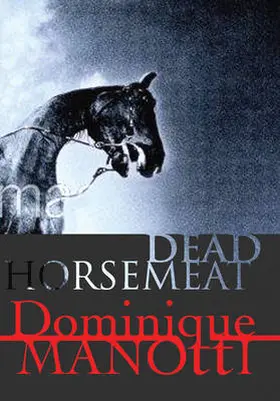 Manotti |  Dead Horsemeat | Buch |  Sack Fachmedien