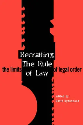 Dyzenhaus |  Recrafting the Rule of Law | Buch |  Sack Fachmedien