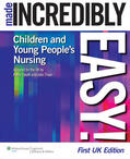 Devitt / Thain |  Children's Nursing Made Incredibly Easy! UK Edition (First, UK) | Buch |  Sack Fachmedien