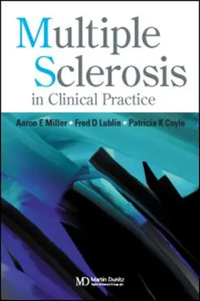 Miller / Lublin / Coyle |  Multiple Sclerosis in Clinical Practice | Buch |  Sack Fachmedien