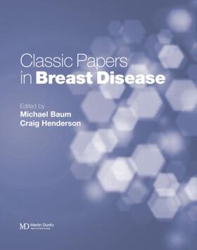 Baum / Henderson | Classic Papers in Breast Disease | Buch | 978-1-901865-83-7 | sack.de
