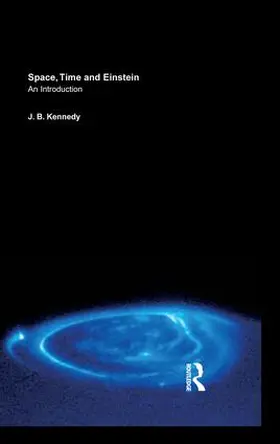 Kennedy | Space, Time and Einstein | Buch | 978-1-902683-66-9 | www.sack.de