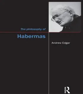 Edgar |  The Philosophy of Habermas | Buch |  Sack Fachmedien