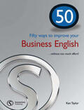 Taylor |  Fifty ways to improve your Business English | Buch |  Sack Fachmedien