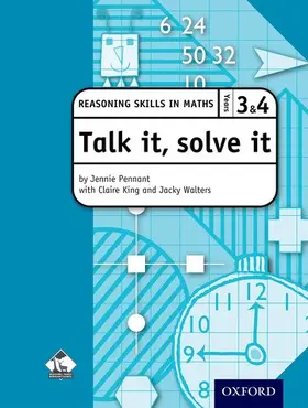 King / Pennant / Walters |  Talk it, solve it - Reasoning Skills in Maths Yrs 3 & 4 | Buch |  Sack Fachmedien