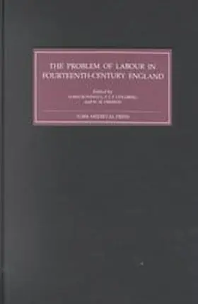 Bothwell / Goldberg / Ormrod |  The Problem of Labour in Fourteenth-Century England | Buch |  Sack Fachmedien