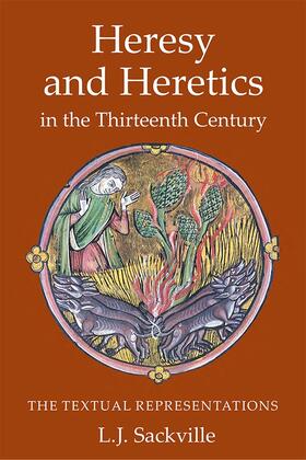 Sackville | Heresy and Heretics in the Thirteenth Century | Buch | sack.de