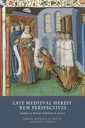 Bailey / Field |  Late Medieval Heresy: New Perspectives | Buch |  Sack Fachmedien