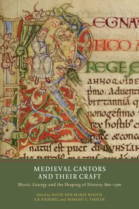 Bugyis / Kraebel / Fassler |  Medieval Cantors and Their Craft | Buch |  Sack Fachmedien