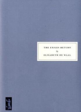 de Waal / Waal |  The Exiles Return | Buch |  Sack Fachmedien