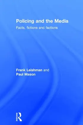 Leishman / Mason |  Policing and the Media | Buch |  Sack Fachmedien