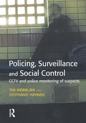 Newburn / Hayman |  Policing, Surveillance and Social Control | Buch |  Sack Fachmedien