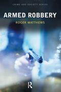 Matthews |  Armed Robbery | Buch |  Sack Fachmedien