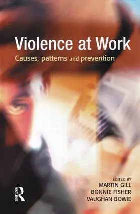Gill / Fisher / Bowie |  Violence at Work | Buch |  Sack Fachmedien