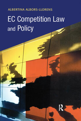 Albors-Llorens | EC Competition Law and Policy | Buch | 978-1-903240-75-5 | sack.de
