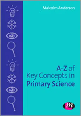 Anderson |  A-Z of Key Concepts in Primary Science | Buch |  Sack Fachmedien