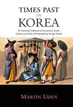 Uden |  Times Past in Korea | Buch |  Sack Fachmedien