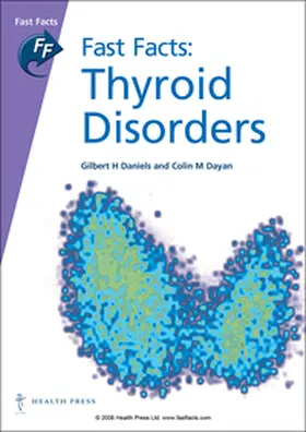 Daniels / Dayan |  Fast Facts: Thyroid Disorders | Buch |  Sack Fachmedien