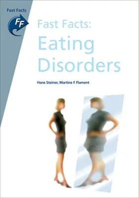 Steiner / Flament |  Fast Facts: Eating Disorders | Buch |  Sack Fachmedien