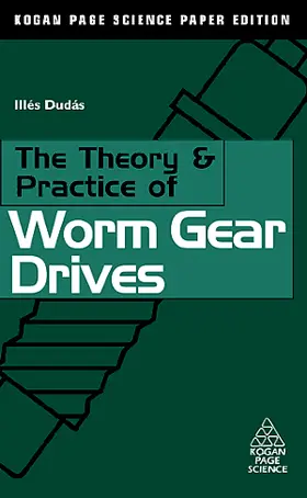 Dudás | The Theory and Practice of Worm Gear Drives | Buch | 978-1-903996-61-4 | sack.de
