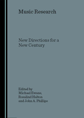 Ewans / Halton / Phillips |  Music Research | Buch |  Sack Fachmedien