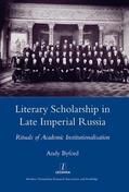 Byford |  Literary Scholarship in Late Imperial Russia (1870s-1917) | Buch |  Sack Fachmedien