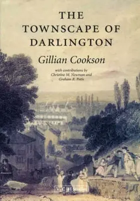 Cookson / Newman / Potts |  The Townscape of Darlington | Buch |  Sack Fachmedien