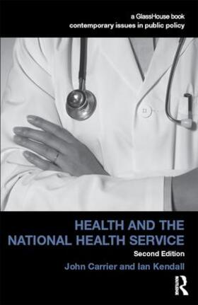 Carrier / Kendall |  Health and the National Health Service | Buch |  Sack Fachmedien