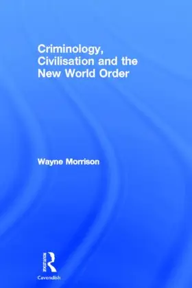 Morrison |  Criminology, Civilisation and the New World Order | Buch |  Sack Fachmedien