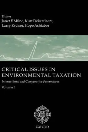 Milne / Deketelaere / Kreiser |  Critical Issues in Environmental Taxation | Buch |  Sack Fachmedien