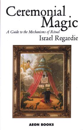 Regardie | Ceremonial Magic | Buch | 978-1-904658-10-8 | sack.de